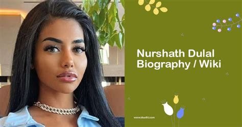 nurshath dula|Nurshath Dulal: Age, Birthday, Career, Height, Weight, and Net。